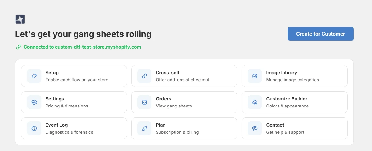 customDTF admin home inside Shopify: Setup, Settings for pricing and dimensions, Orders, Image Library, Customize Builder, Cross-sell, and Create for Customer